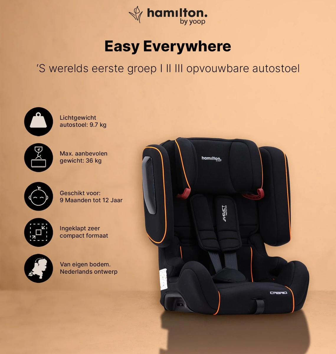 Hamilton By Yoop Cabrio Premium Opvouwbare Autostoel – Veilig, Comfortabel En Lichtgewicht Autozitje – Groep I, II, III Autostoeltje Voor 9 Maanden Tot 12 Jaar – Neon Oranje – ISOFIX Kliksysteem - 1e Opvouwbare Autostoel Ter Wereld - Afbeelding 2